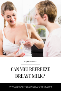 Can you refreeze breastmilk